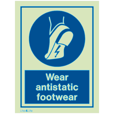 Personal Protective Equipment - Wear antistatic footwear with text