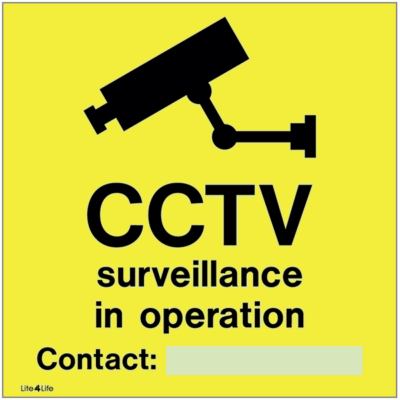 Warning signs - CCTV surveillance in operation (with contact number)