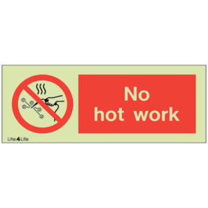 Prohibition - No hot work (landscape)