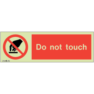 General Prohibitions - Do not touch with text (landscape)