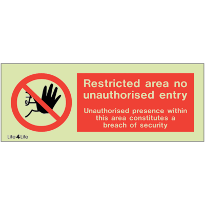 Warning signs - Restricted area no unauthorised entry - Unauthorised presence within this area constitutes a breach of security (landscape)