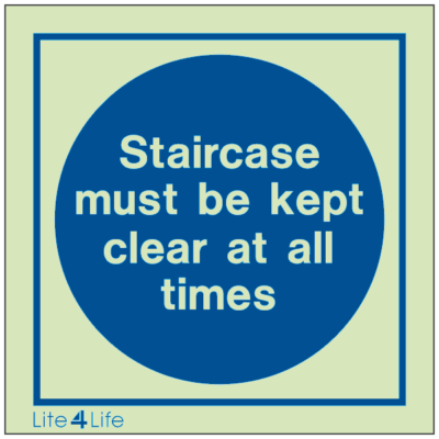 Fire Safety Instruction Notice - Staircase must be kept clear at all times