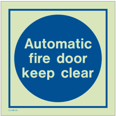 Fire Safety Instruction Notice - Automatic fire door keep clear