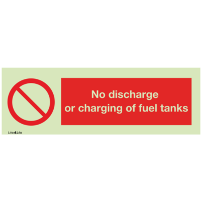 General Prohibitions - No discharge or charging of fuel tanks