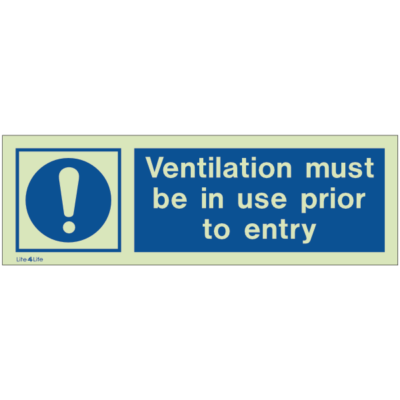 Warning signs - Ventilation must be in use prior to entry (Landscape)