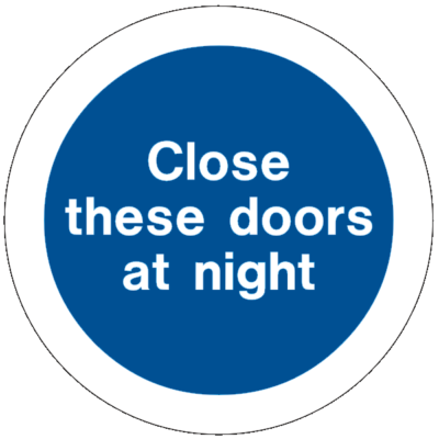 Fire Safety Instruction Notice - Close these doors at night (Circular Disc)