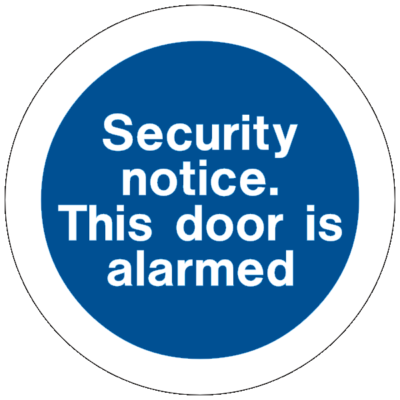 Fire Safety Instruction Notice - Security notice. This door is alarmed (Circular Disc)