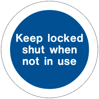 Fire Safety Instruction Notice - Keep locked shut when not in use (Circular Disc)