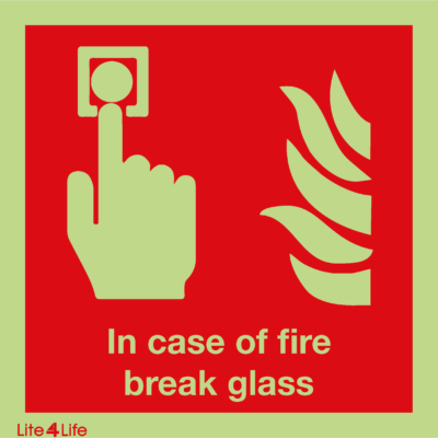 Fire Emergency Equipment & Assistance - Incase Of Fire Break Glass